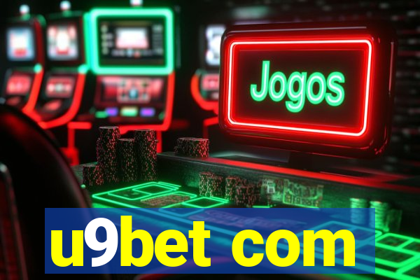 u9bet com