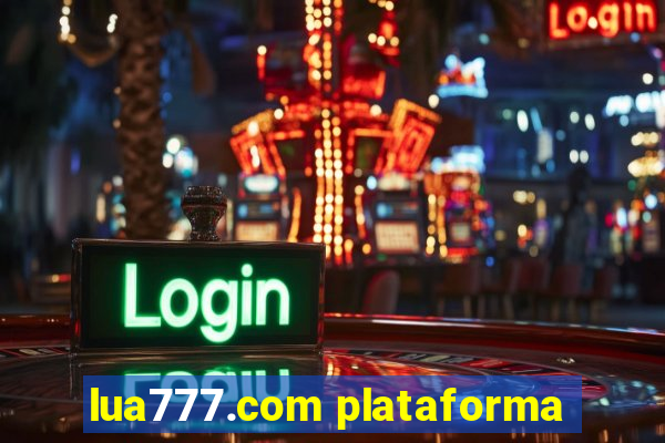 lua777.com plataforma