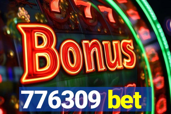 776309 bet