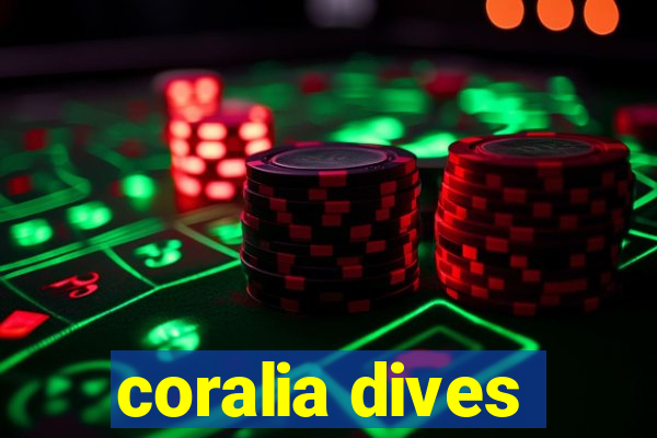 coralia dives