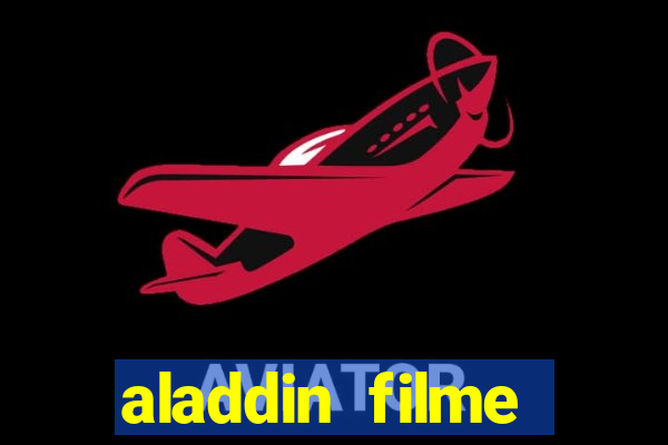 aladdin filme completo drive