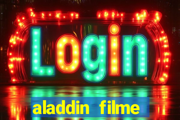 aladdin filme completo drive