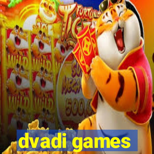 dvadi games