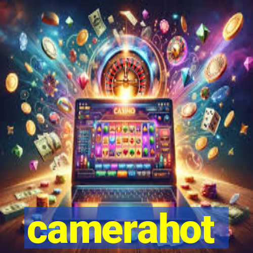 camerahot