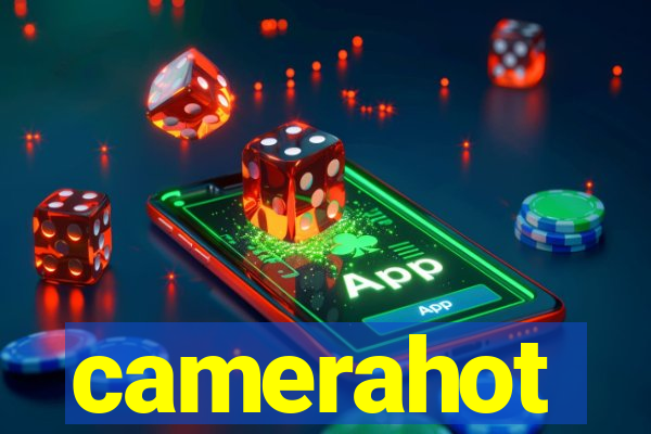 camerahot