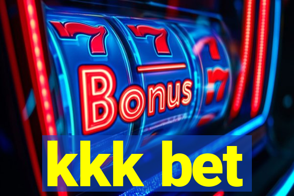 kkk bet