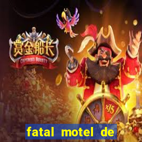 fatal motel de nova mutum
