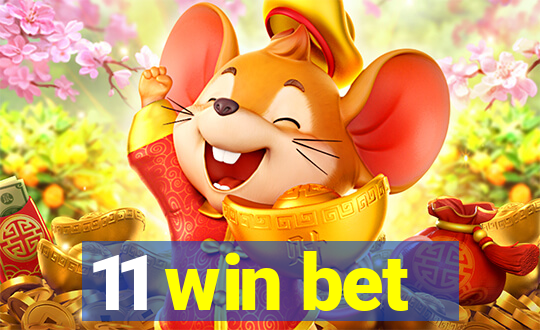 11 win bet