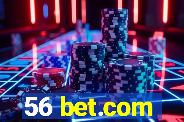56 bet.com