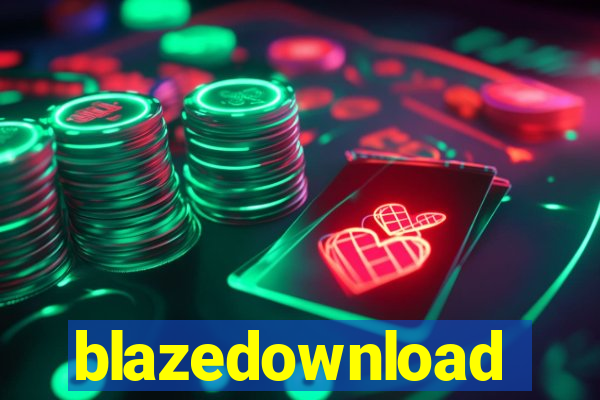 blazedownload