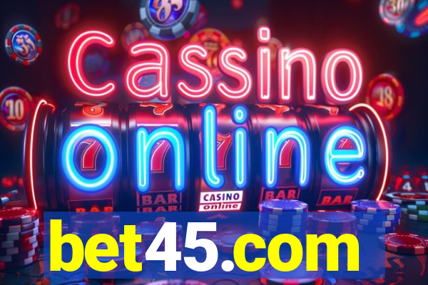 bet45.com