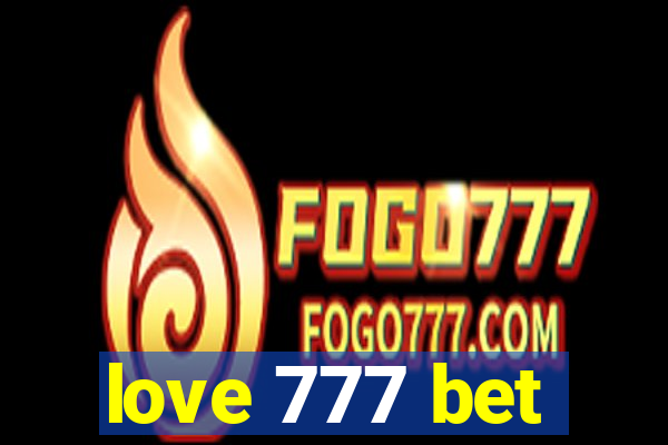 love 777 bet