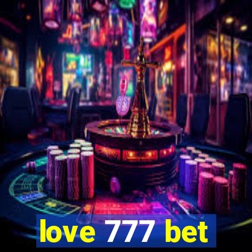 love 777 bet