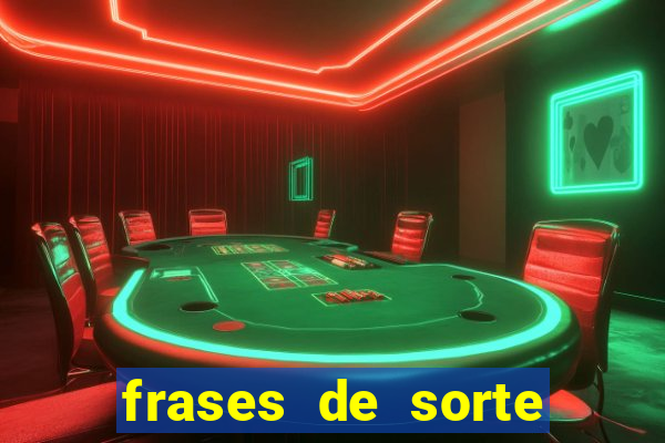 frases de sorte para status