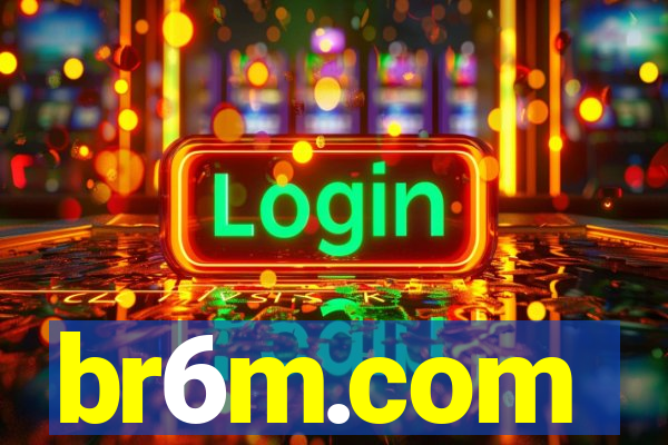 br6m.com