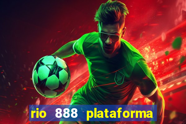 rio 888 plataforma de jogos