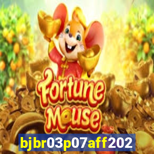 bjbr03p07aff2023.com