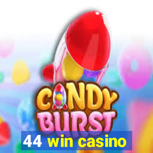 44 win casino