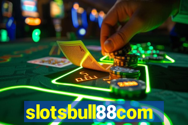 slotsbull88com