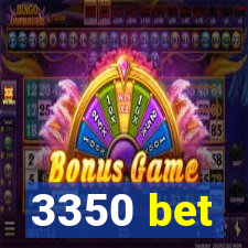 3350 bet