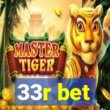 33r bet