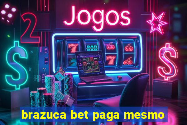 brazuca bet paga mesmo