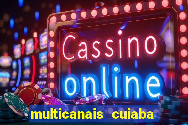 multicanais cuiaba x flamengo