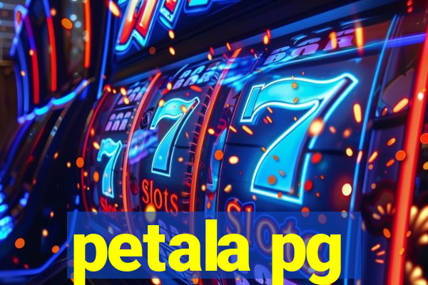 petala pg