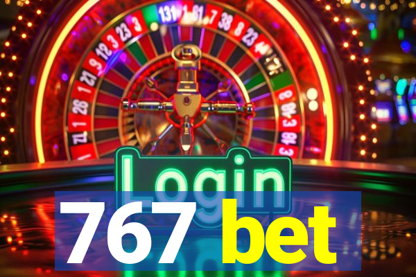 767 bet