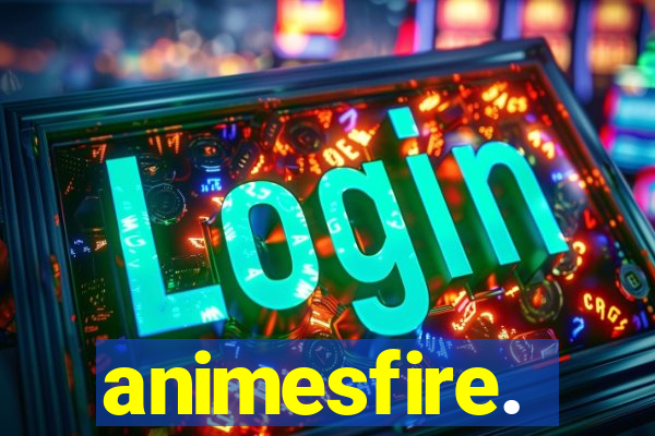 animesfire.