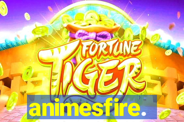 animesfire.