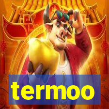 termoo