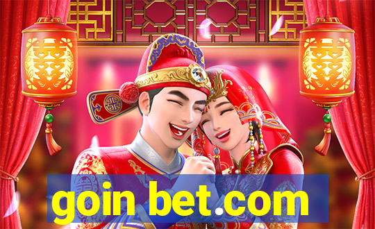 goin bet.com