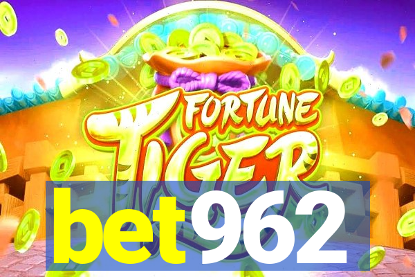 bet962
