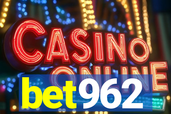 bet962