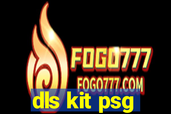 dls kit psg
