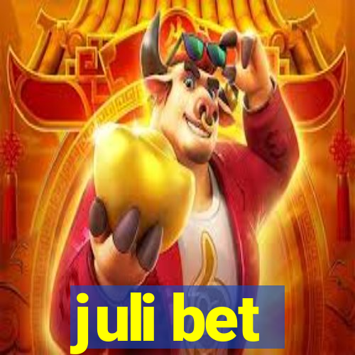 juli bet