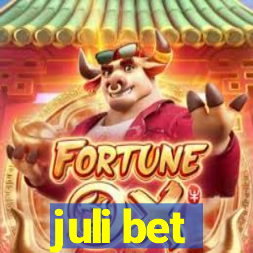 juli bet