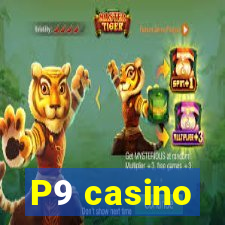 P9 casino