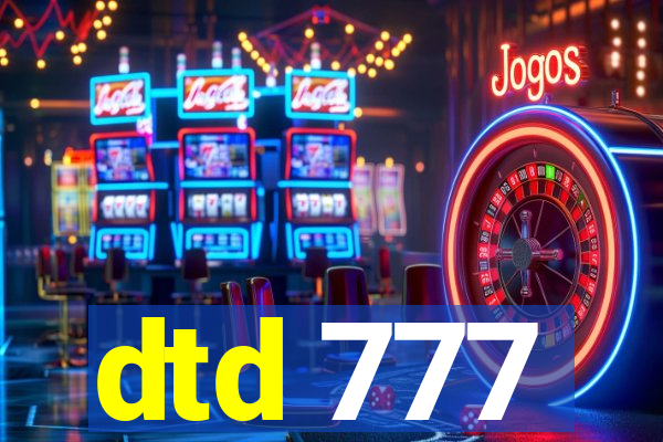 dtd 777