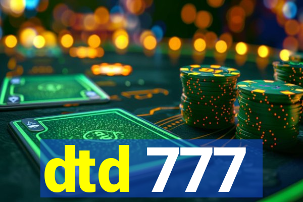dtd 777