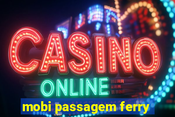 mobi passagem ferry