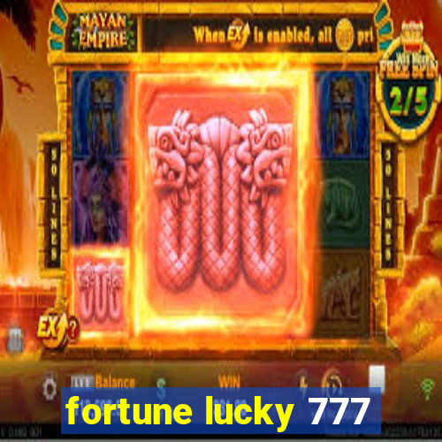 fortune lucky 777