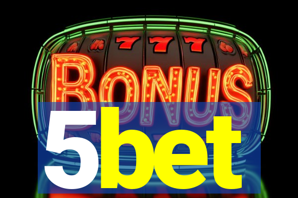 5bet