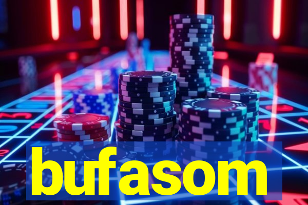 bufasom