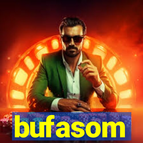 bufasom