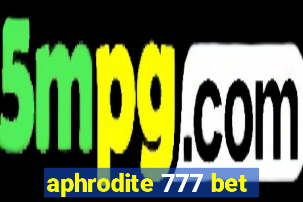 aphrodite 777 bet