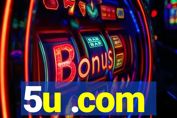 5u .com
