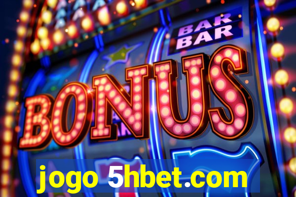 jogo 5hbet.com