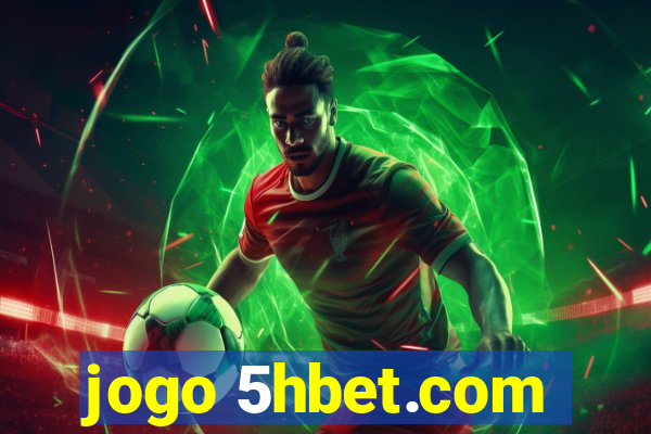 jogo 5hbet.com